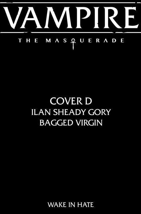 01/20/2027 VAMPIRE THE MASQUERADE WAKE IN HATE #3 (OF 4) CVR D ILAN SHEADY GORY BAGGED VIRGIN VAR (MR) TITAN COMICS