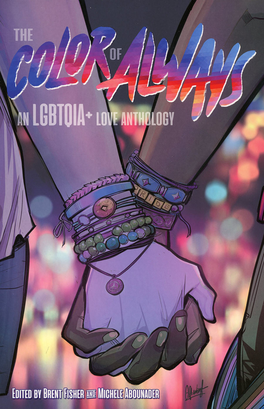 COLOR OF ALWAYS LGBTQIAPlus LOVE ANTHOLOGY TP TRADE PAPERBACK
