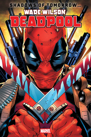 02/11/2026 WADE WILSON: DEADPOOL #1 Marvel