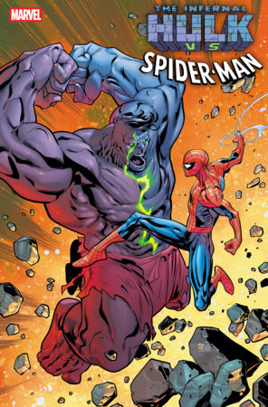 11/04/2026 INFERNAL HULK VS. SPIDER-MAN #1 TBD ARTIST VARIANT A MARVEL