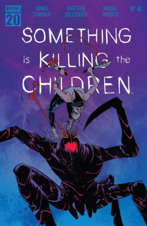 SOMETHING IS KILLING THE CHILDREN #41 CVR I FOC REVEAL VARIANT 2025 Something is Killing the Children BOOM! STUDIOS