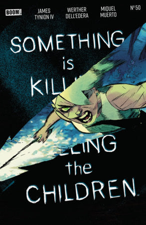 11/25/2026 SOMETHING IS KILLING THE CHILDREN #50 2ND PRINT VARIANT BOOM ENTERTAINMENT