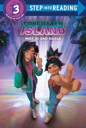Forgotten Island: Meet Jo and Raissa (DreamWorks) HC Hardcover