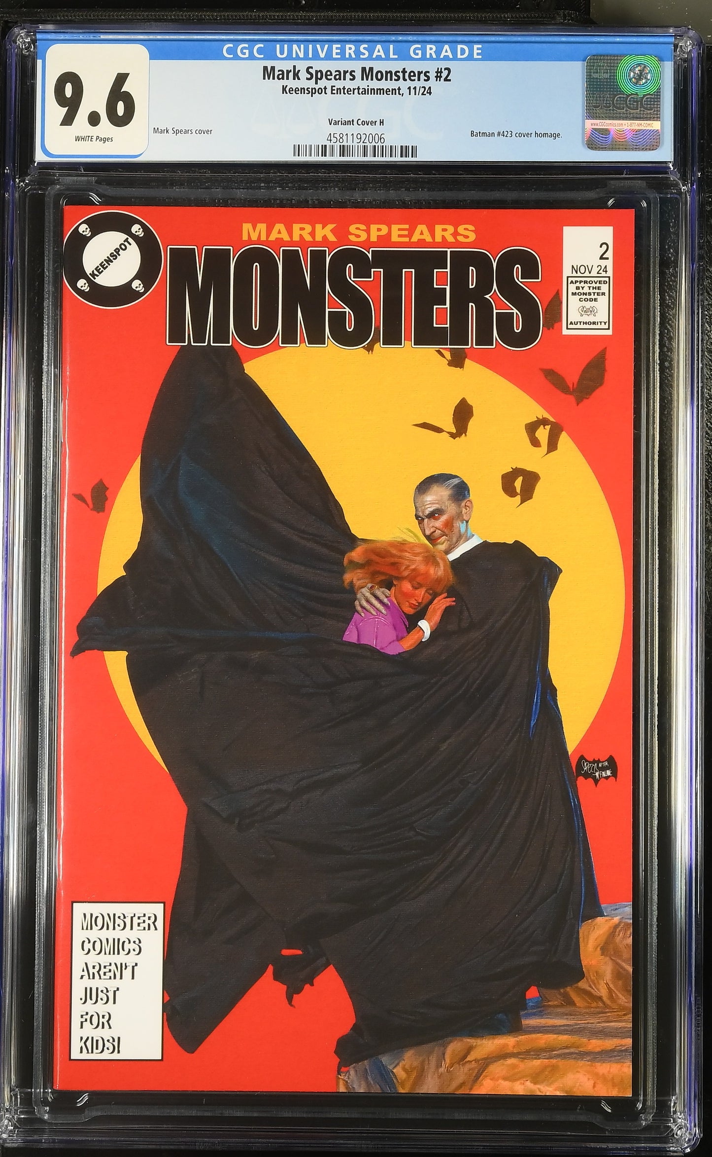 9.6 CGC MARK SPEARS MONSTERS #2 1:25 BATMAN HOMAGE VARIANT [4581192006] Universal Monsters KEENSPOT ENTERTAINMENT