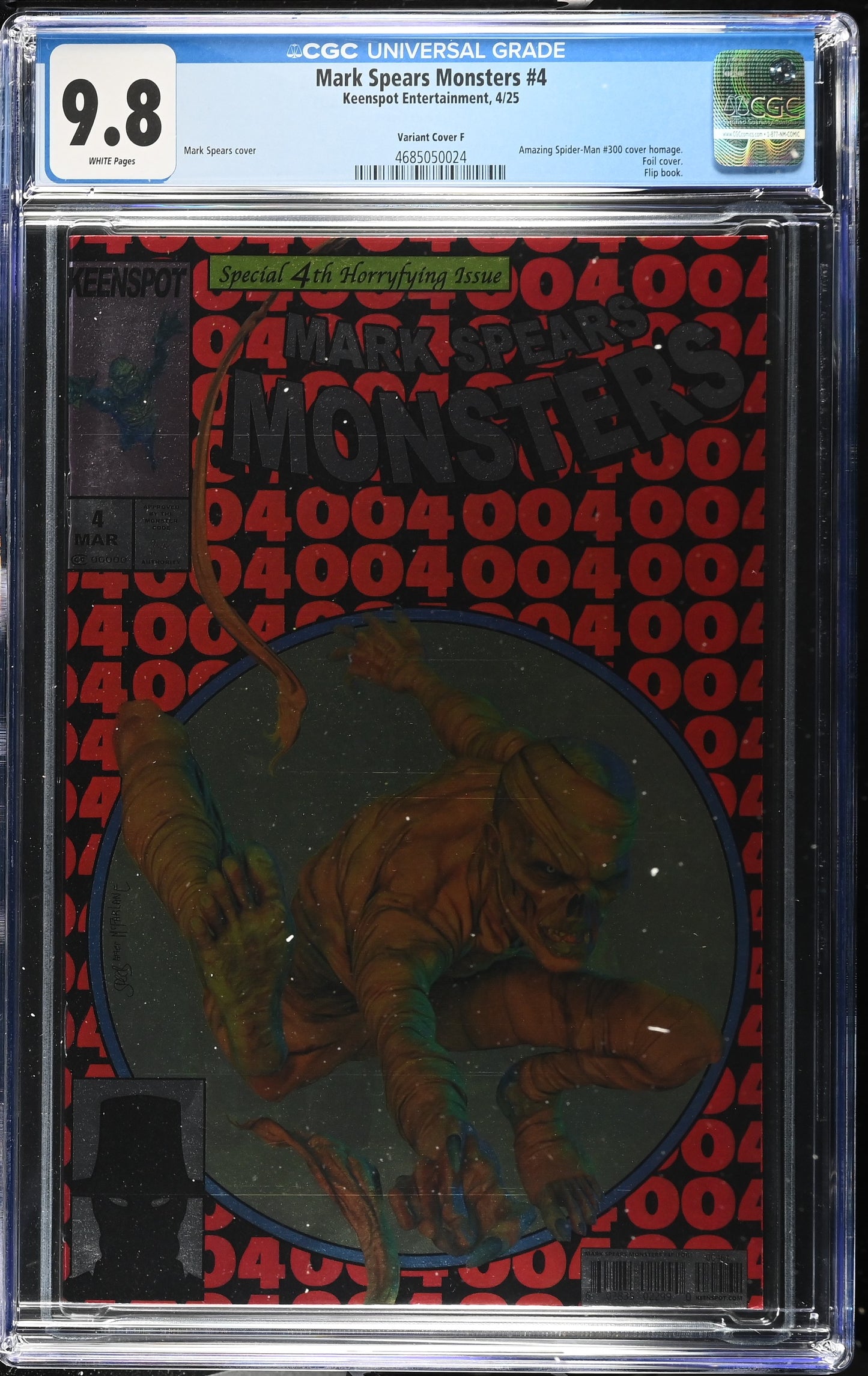 9.8 CGC MARK SPEARS MONSTERS #4 HOLOFOIL FLIP HOMAGE VARIANT [4685050024] Universal Monsters KEENSPOT ENTERTAINMENT