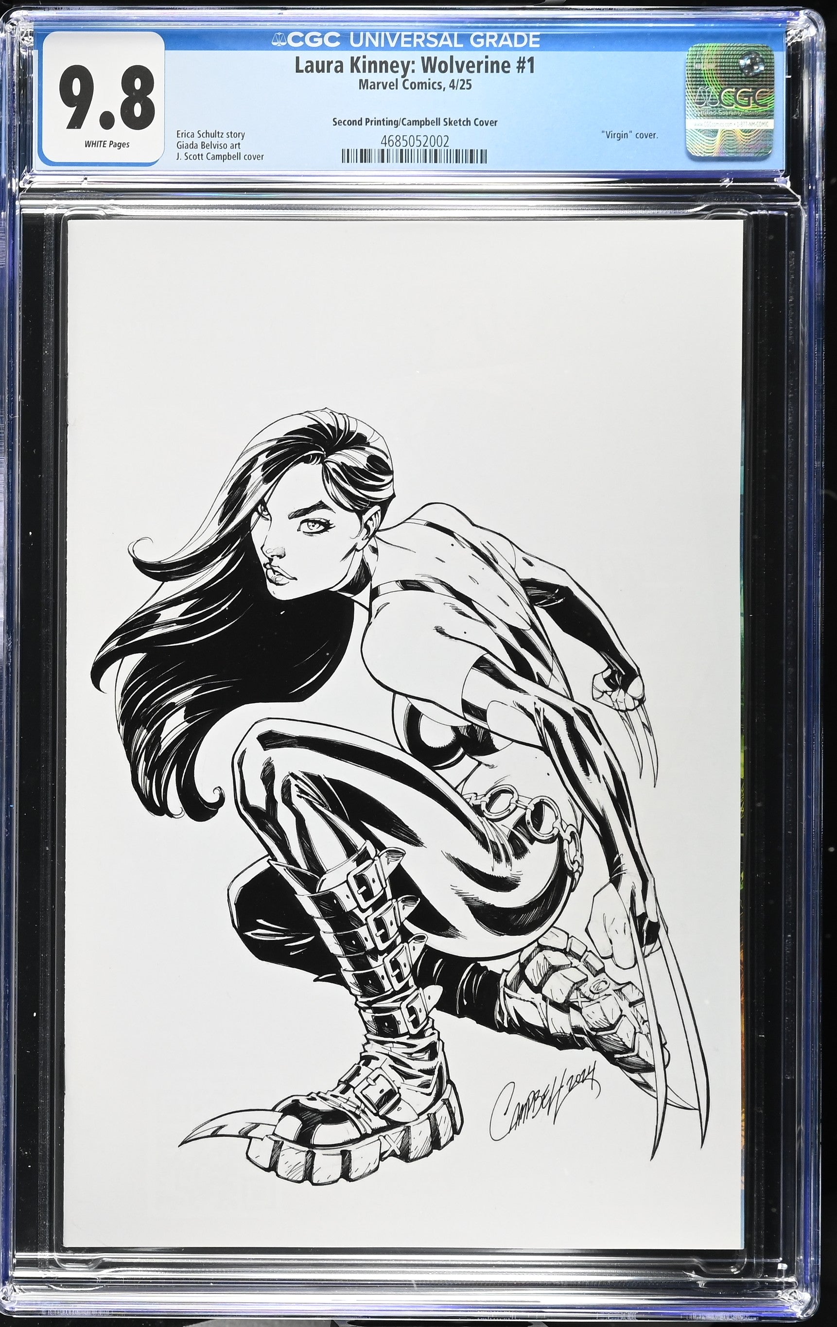 9.8 CGC LAURA KINNEY WOLVERINE #1 2ND PRINT 1:25 B&W J SCOTT CAMPBELL VARIANT [4685052002] X-Men MARVEL COMICS