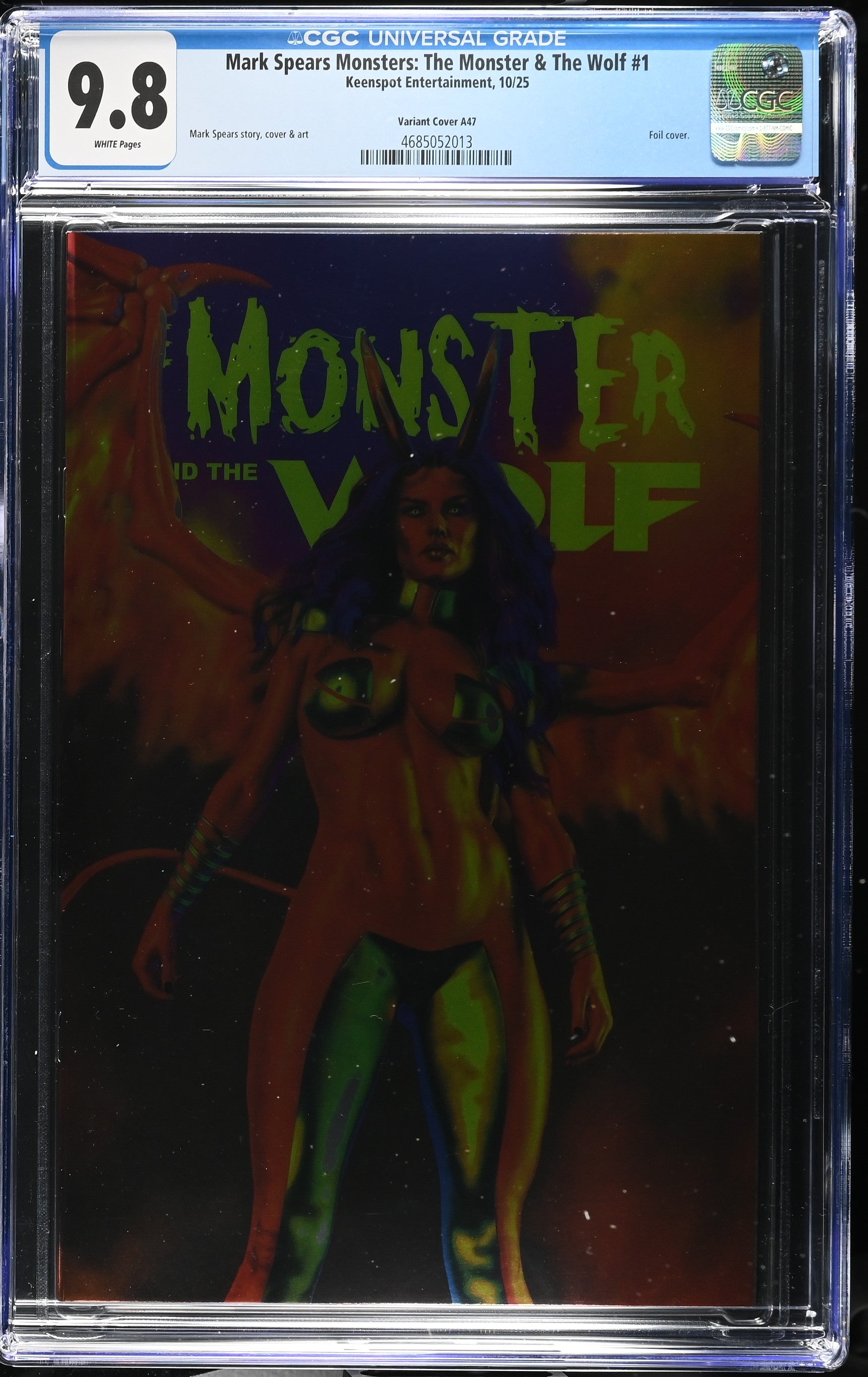 9.8 CGC MARK SPEARS MONSTERS MONSTER & WOLF #1 A47 FOIL VARIANT [4685052013] Universal Monsters KEENSPOT ENTERTAINMENT