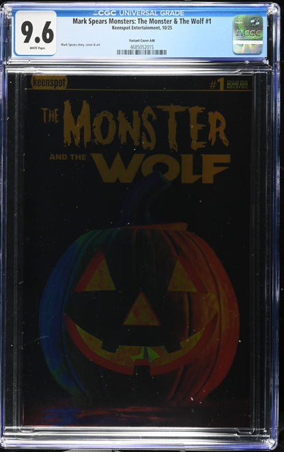 9.6 CGC MARK SPEARS MONSTERS MONSTER & WOLF #1 A46 FOIL VARIANT [4685052015] Universal Monsters KEENSPOT ENTERTAINMENT