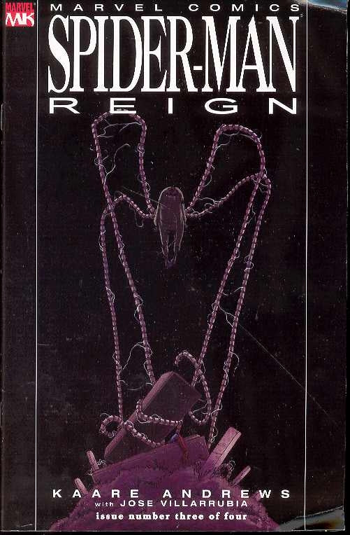 SPIDER-MAN REIGN #3 2007 Spider-Man MARVEL COMICS