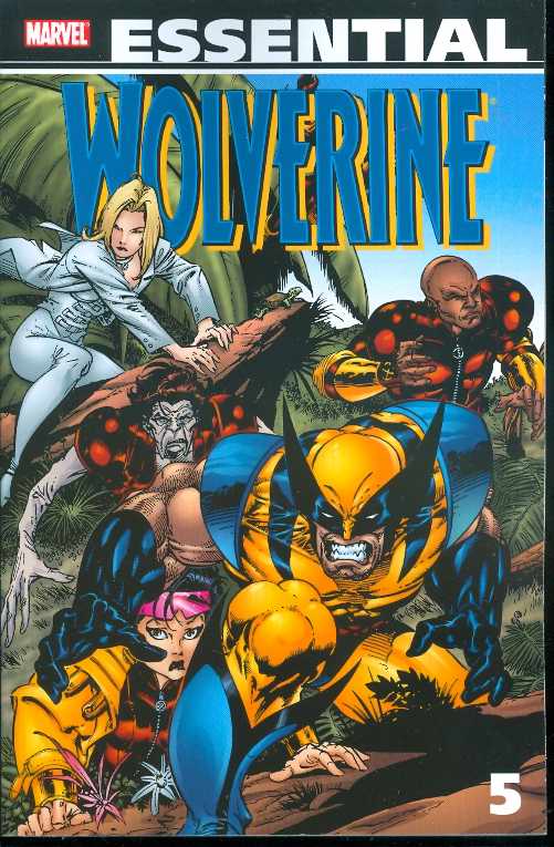 ESSENTIAL WOLVERINE TP VOL 05 Wolverine MARVEL COMICS