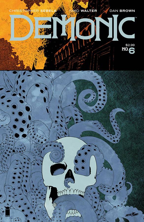 DEMONIC #6 2016 Demonic IMAGE COMICS