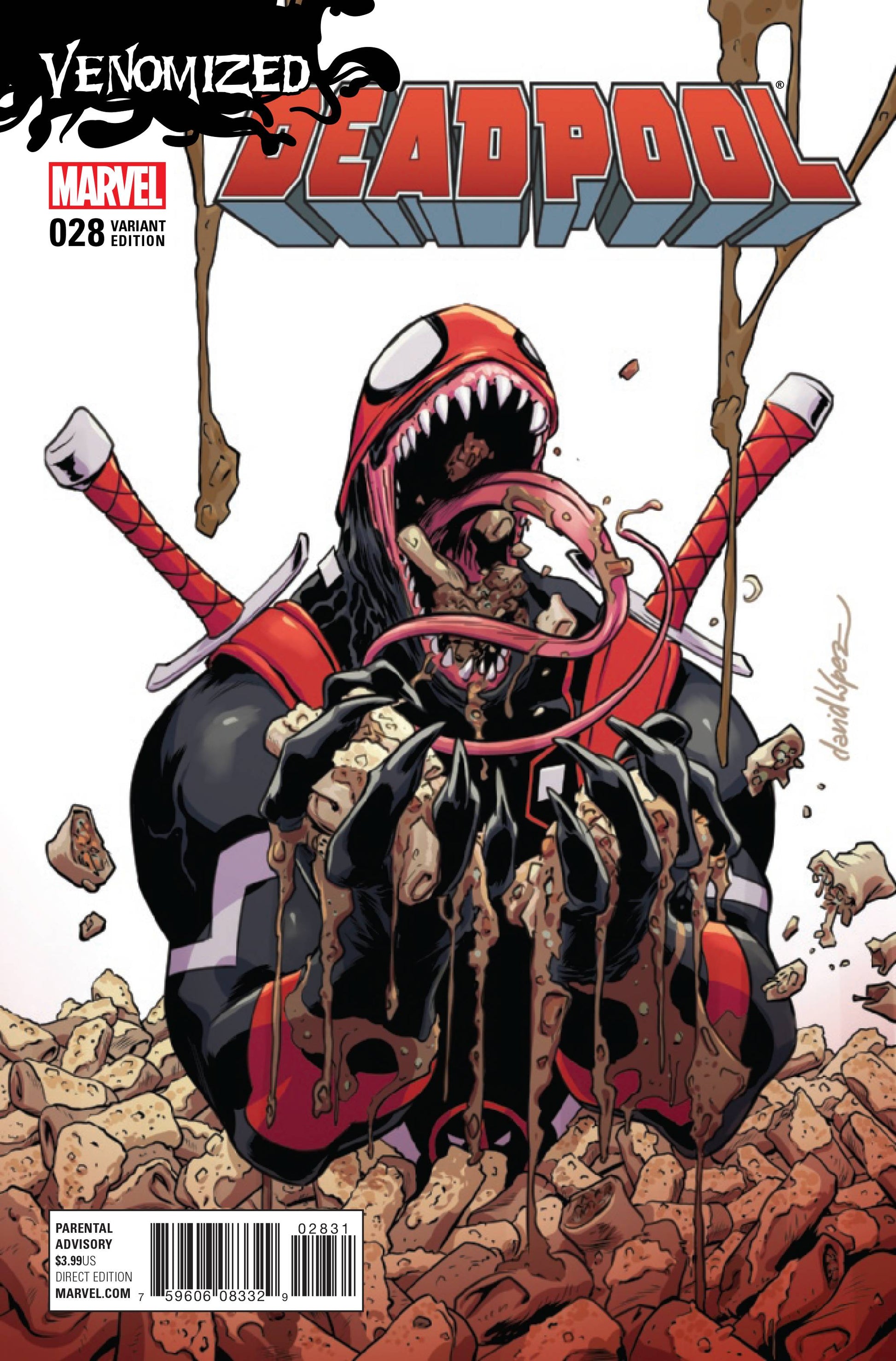 DEADPOOL #28 LOPEZ VENOMIZED VARIANT 2017 Deadpool MARVEL COMICS