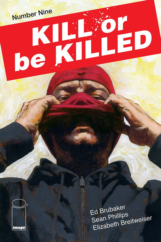 KILL OR BE KILLED #9 (MR) 2017 Kill or Be Killed IMAGE COMICS   