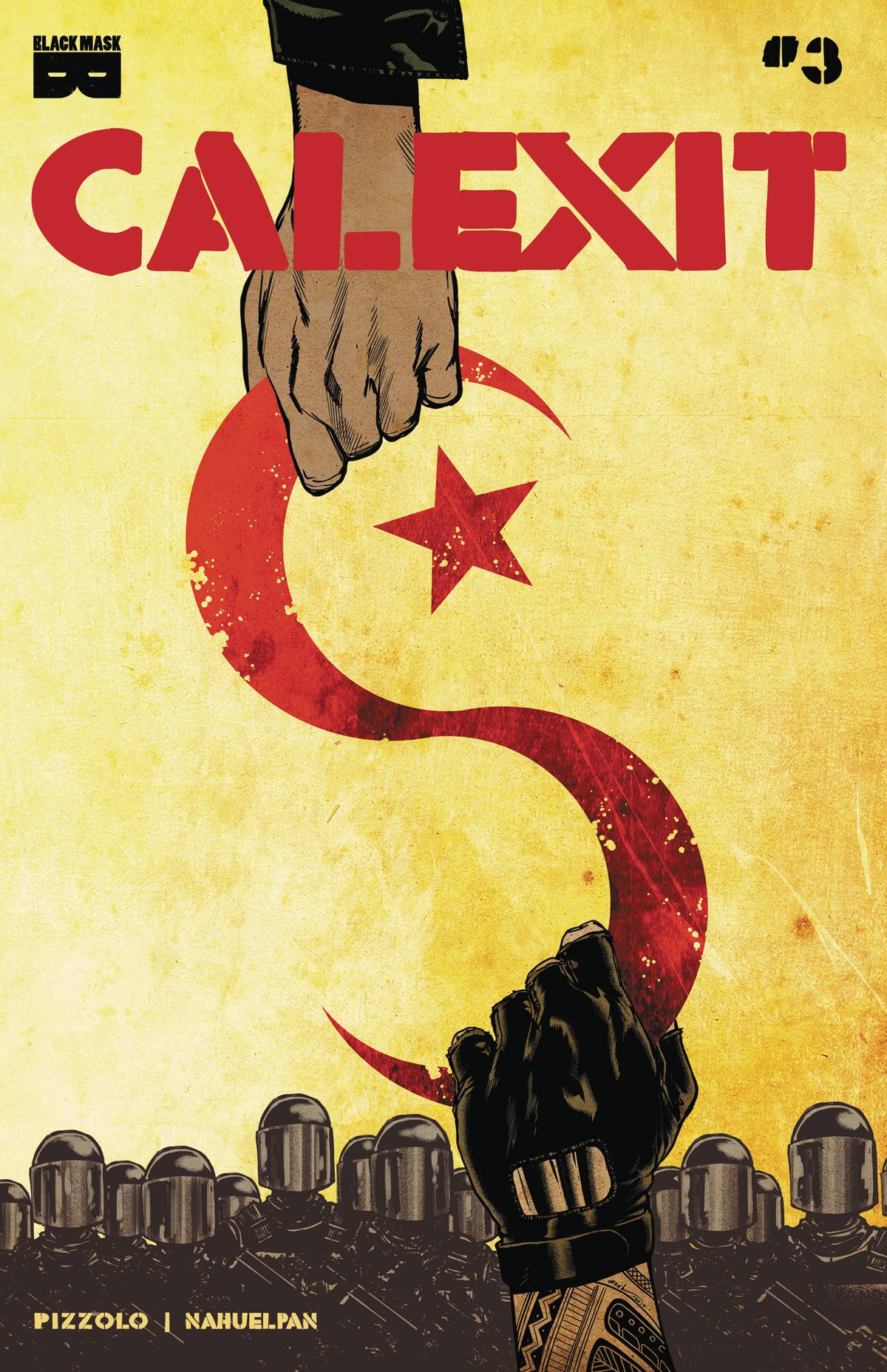 CALEXIT #3 2018 Calexit BLACK MASK COMICS