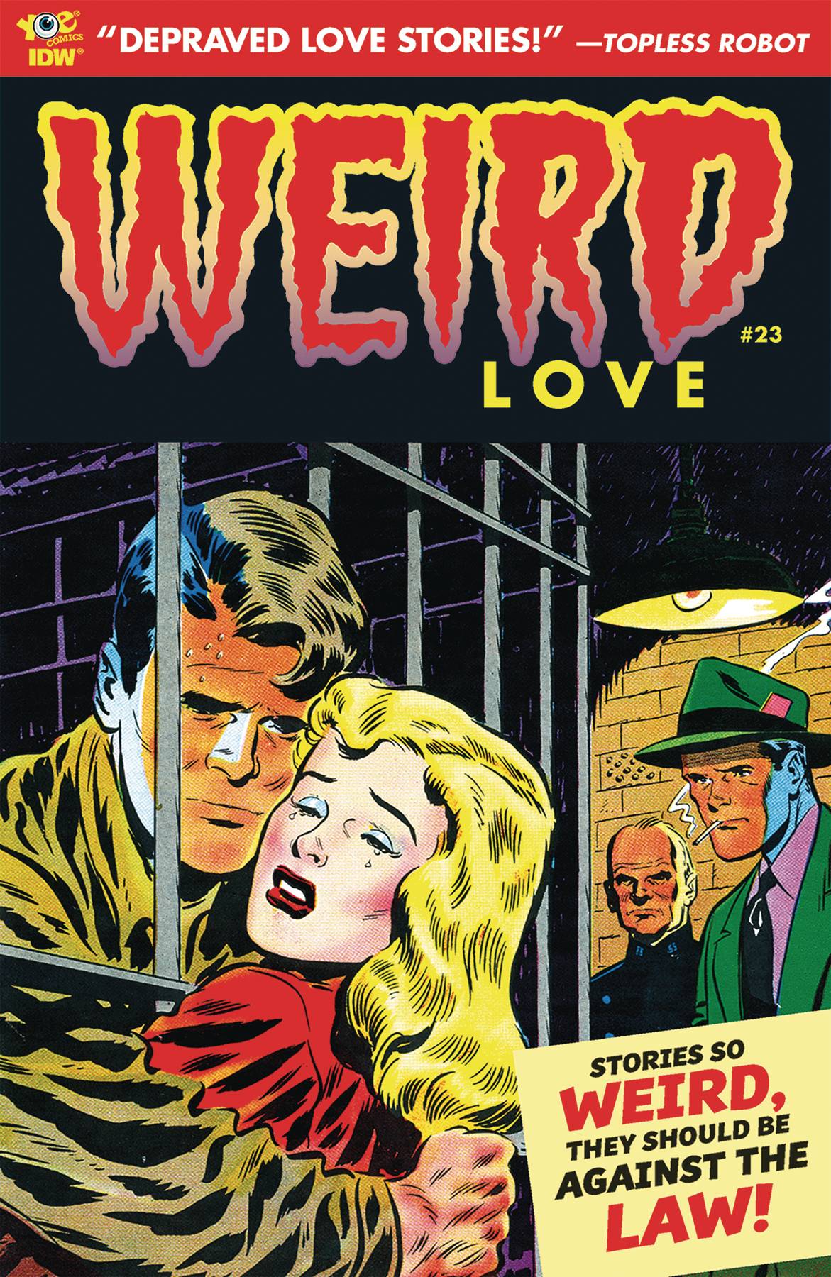 WEIRD LOVE #23 2018 Weird Love IDW   