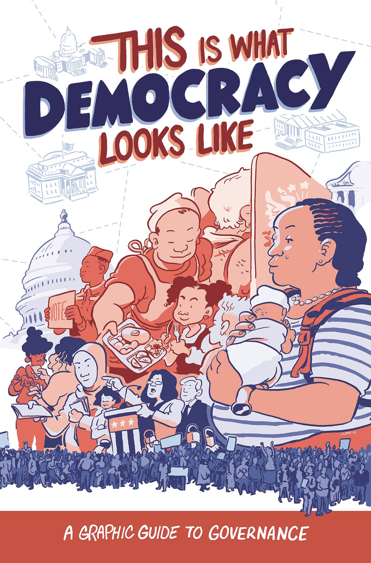 FREE WHAT DEMOCRACY LOOKS LIKE GRAPHIC GUIDE w/ $2.50 PURCHASE (Code: D250)