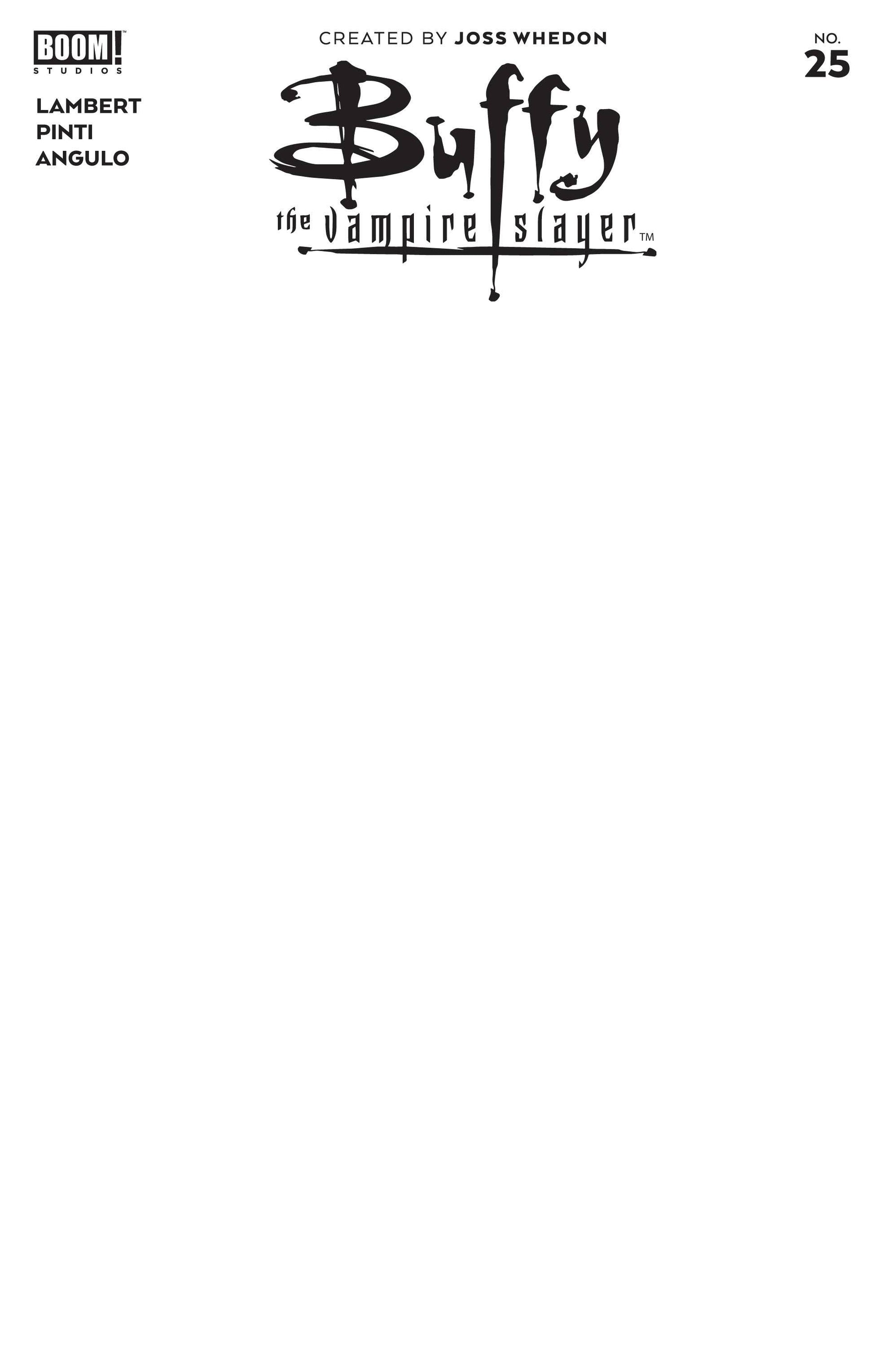 BUFFY THE VAMPIRE SLAYER #25 CVR D BLANK SKETCH VARIANT 2021 Buffy the Vampire Slayer BOOM! STUDIOS