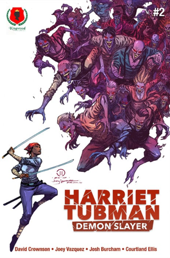 HARRIET TUBMAN DEMON SLAYER #2 KINGWOOD  KINGWOOD COMICS   