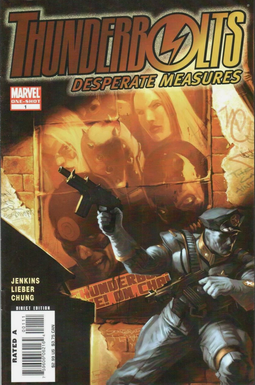 THUNDERBOLTS DESPERATE MEASURES ONE SHOT 2007 Thunderbolts MARVEL COMICS