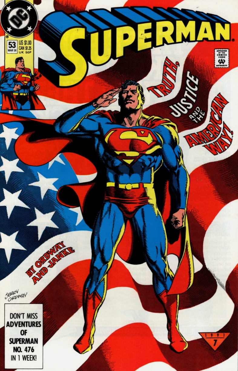 SUPERMAN #53 1991 TRUTH JUSICE AMERICAN WAY Superman DC COMICS