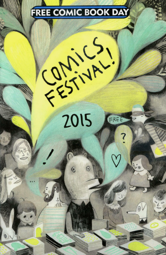 COMICS FESTIVAL FCBD UNSTAMPED 2015 CHAPTERHOUSE PUBLISHING, INC