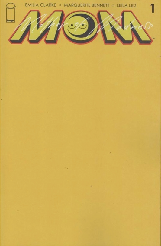 MOM MOTHER OF MADNESS #1 (OF 3) YELLOW BLANK VARIANT 2021