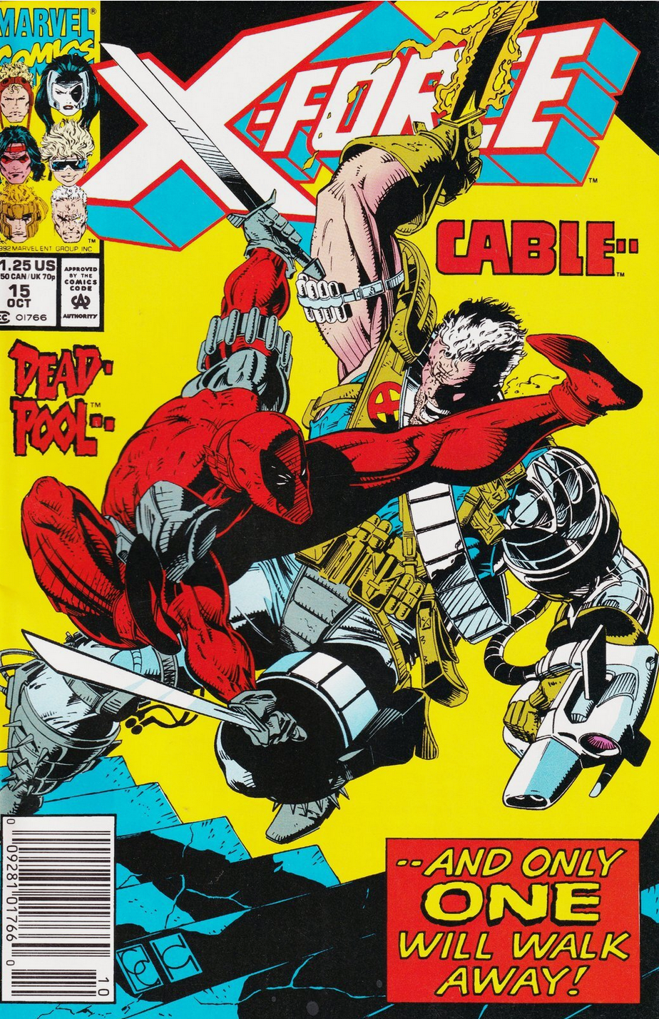 X-FORCE #15 DEADPOOL CABLE 1992 NEWSSTAND