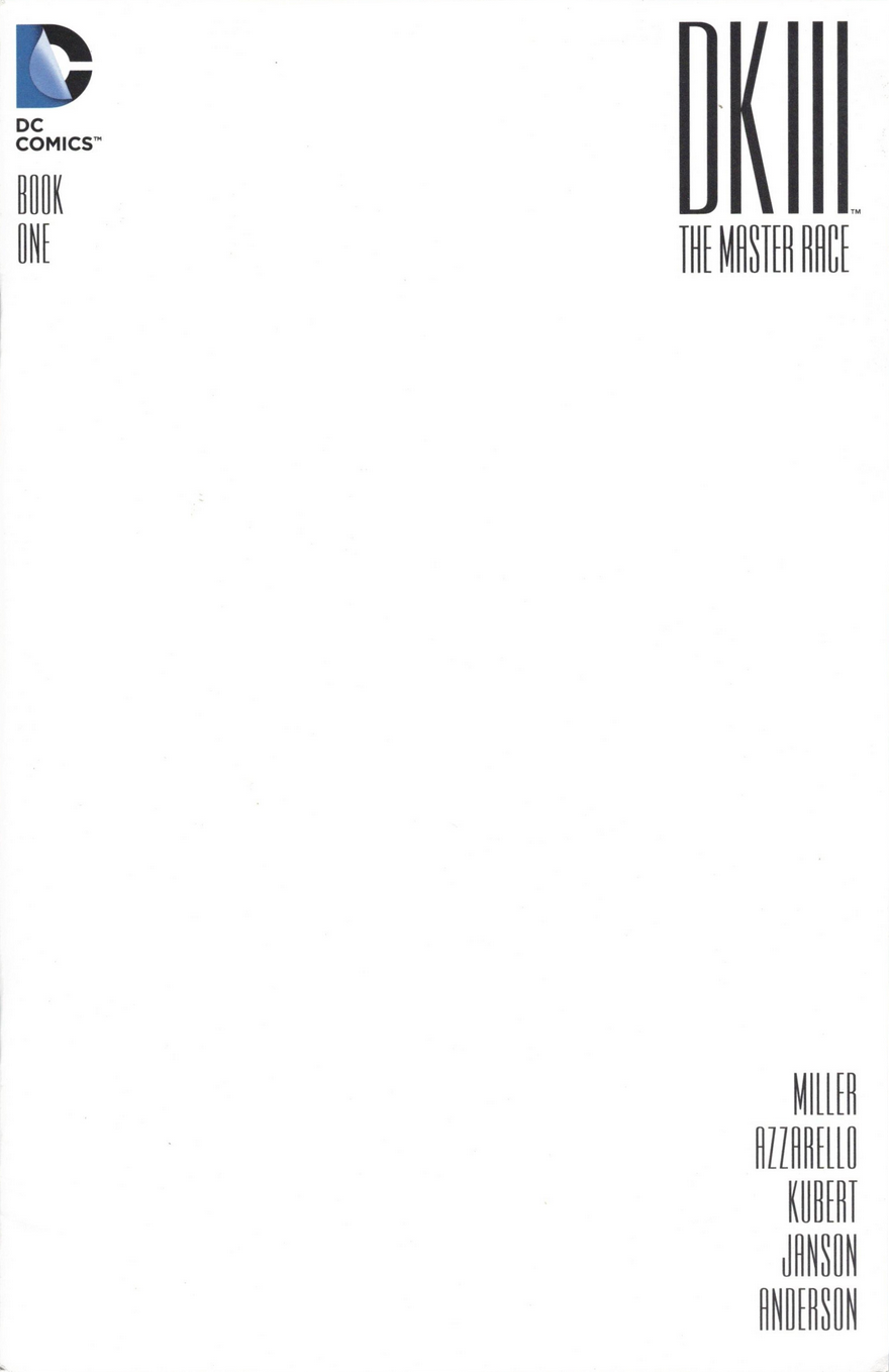 DK III DARK KNIGHT MASTER RACE #1 BLANK VARIANT 2015