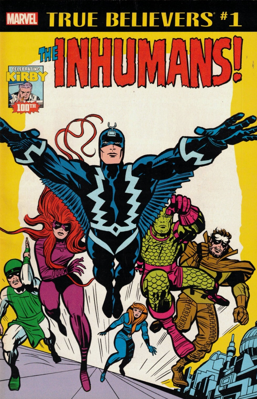 TRUBE BELIEVERS KIRBY 100TH INHUMANS #1 2017