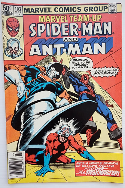 MARVEL TEAM-UP #103 SPIDER-MAN ANT-MAN NEWSSTAND 1981 (2ND FULL APP TASKMASTER) Marvel Team-Up MARVEL COMICS