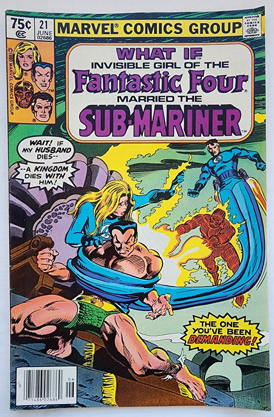 WHAT IF #21 INVISIBLE GIRL FANTASTIC FOUR MARRIED SUB-MARINER NEWSSTAND 1980 What If MARVEL COMICS