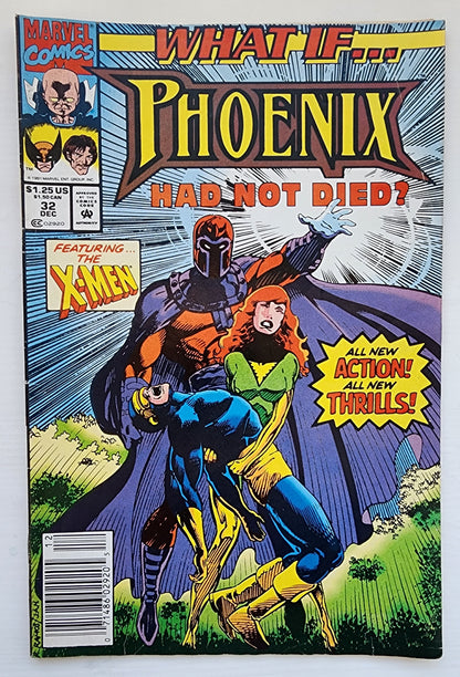 WHAT IF #32 PHOENIX HAD NOT DIED NEWSSTAND 1991 What If MARVEL COMICS