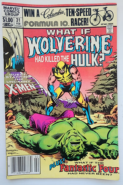 WHAT IF #31 WOLVERINE KILLED HULK NEWSSTAND 1982 What If MARVEL COMICS