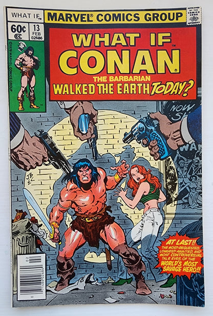 WHAT IF #13 CONAN BARBARIAN WALKED THE EARTH TODAY NEWSSTAND 1979 What If MARVEL COMICS
