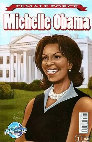 FEMALE FORCE MICHELLE OBAMA #1 2009  BLUE WATER COMICS   