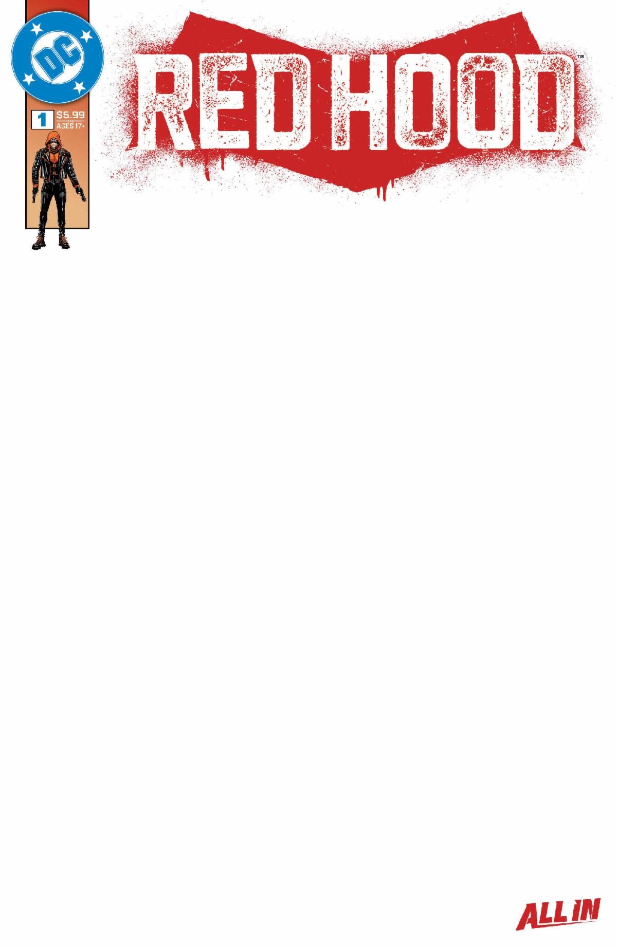 RED HOOD #1 CVR G BLANK CARD STOCK VARIANT (MR) 2025 DC COMICS