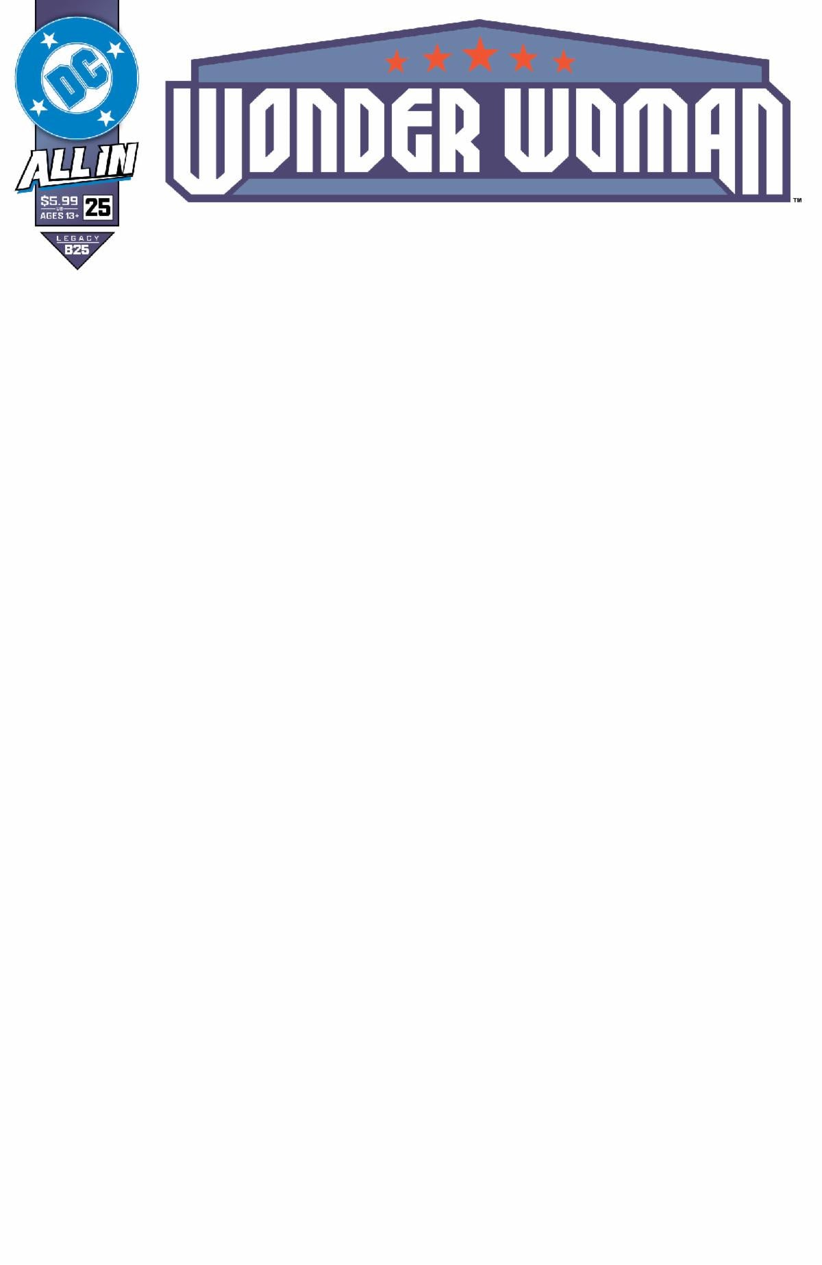 WONDER WOMAN #25 CVR F BLANK CARD STOCK VARIANT 2025 DC COMICS