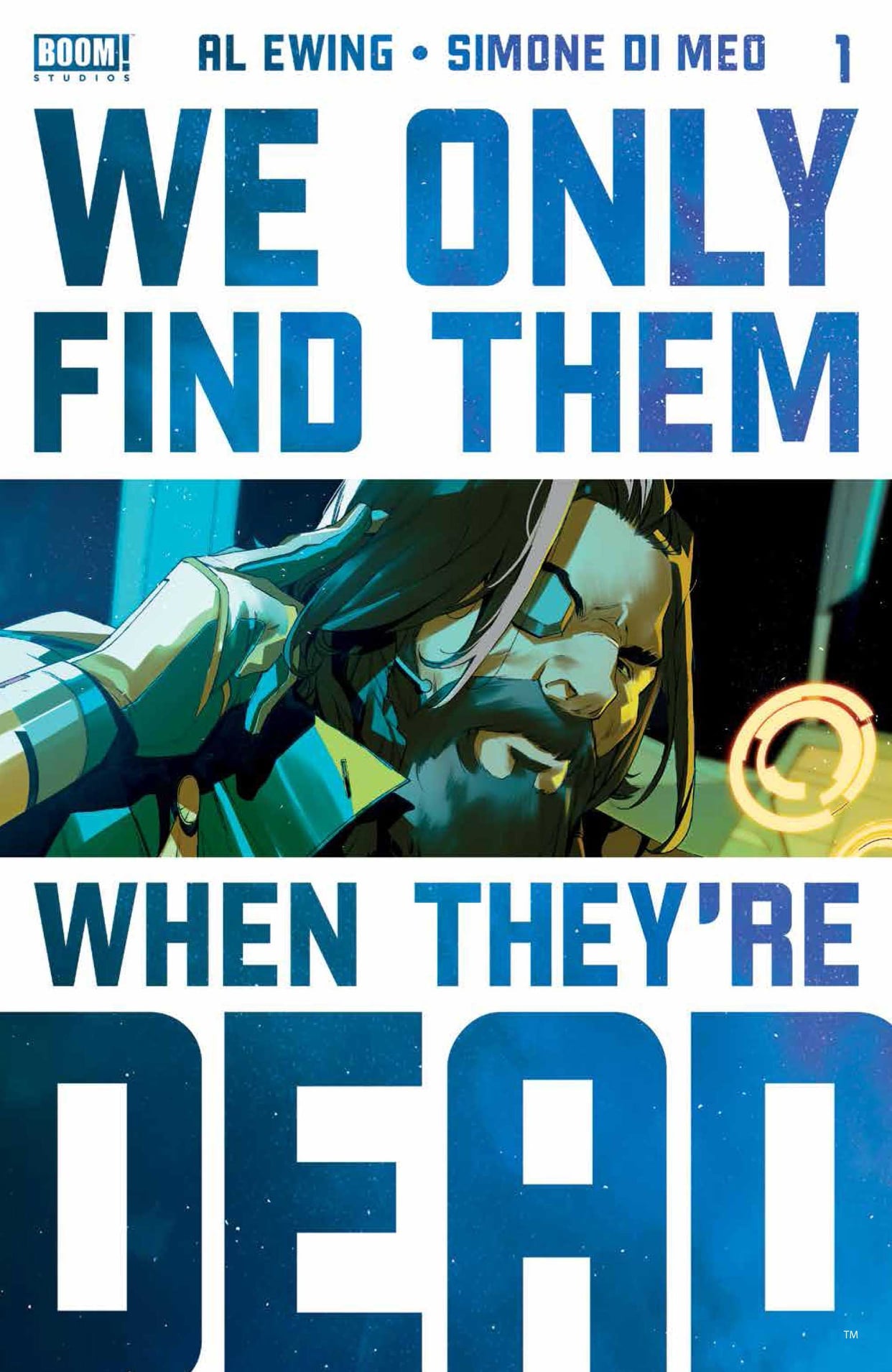 WE ONLY FIND THEM WHEN THEYRE DEAD #1 5TH PRINT VARIANT 2021 We Only Find Them When They're Dead BOOM ENTERTAINMENT   