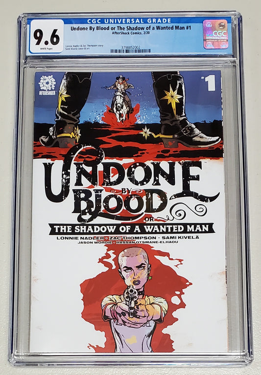 9.6 CGC UNDONE BY BLOOD SHADOW OF A WANTED MAN #1 [3798852002]