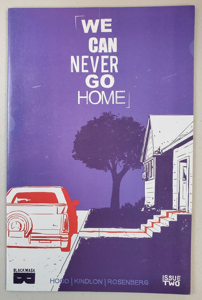 WE CAN NEVER GO HOME #2 2015  BLACK MASK COMICS   