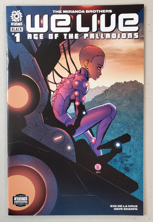 WE LIVE AGE OF PALLADIONS BLACK #1 AFTERSHOCK AMBASSADOR EXCLUSIVE VARIANT 2021  AFTERSHOCK COMICS   