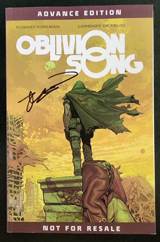 OBLIVION SONG ADVANCE EDITION SIGNED BY ROBERT KIRKMAN