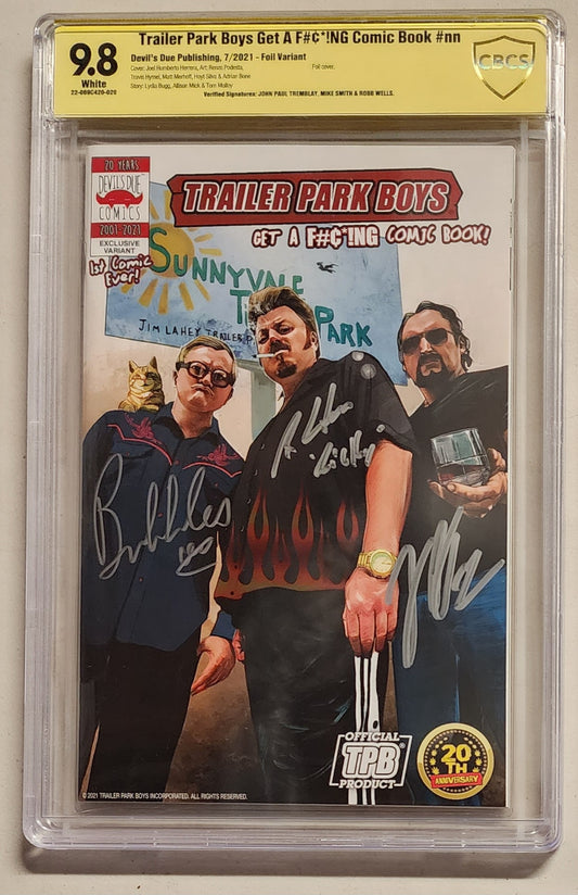 9.8 CBCS TRAILER PARK BOYS GET A F#C*ING COMIC BOOK 1:50 VARIANT TRIPLE SIGNED BY TREMBLAY, SMITH & WELLS [22-069C420-020]
