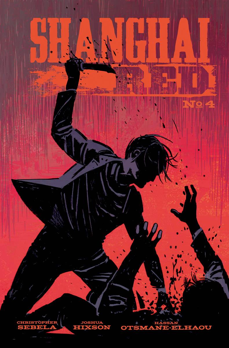 SHANGHAI RED #4 CVR A HIXSON 2018  IMAGE COMICS   