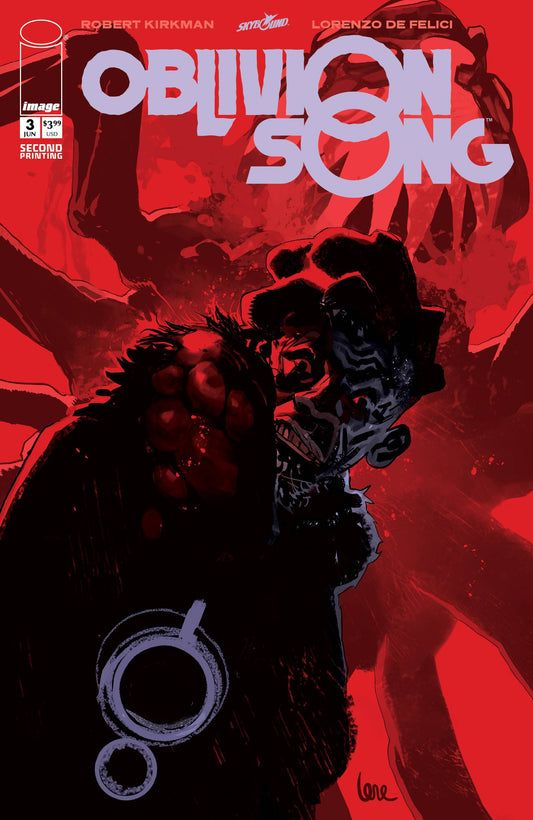 OBLIVION SONG BY KIRKMAN & DE FELICI #3 2ND PRINT VARIANT (MR) 2018 comic book IMAGE COMICS   