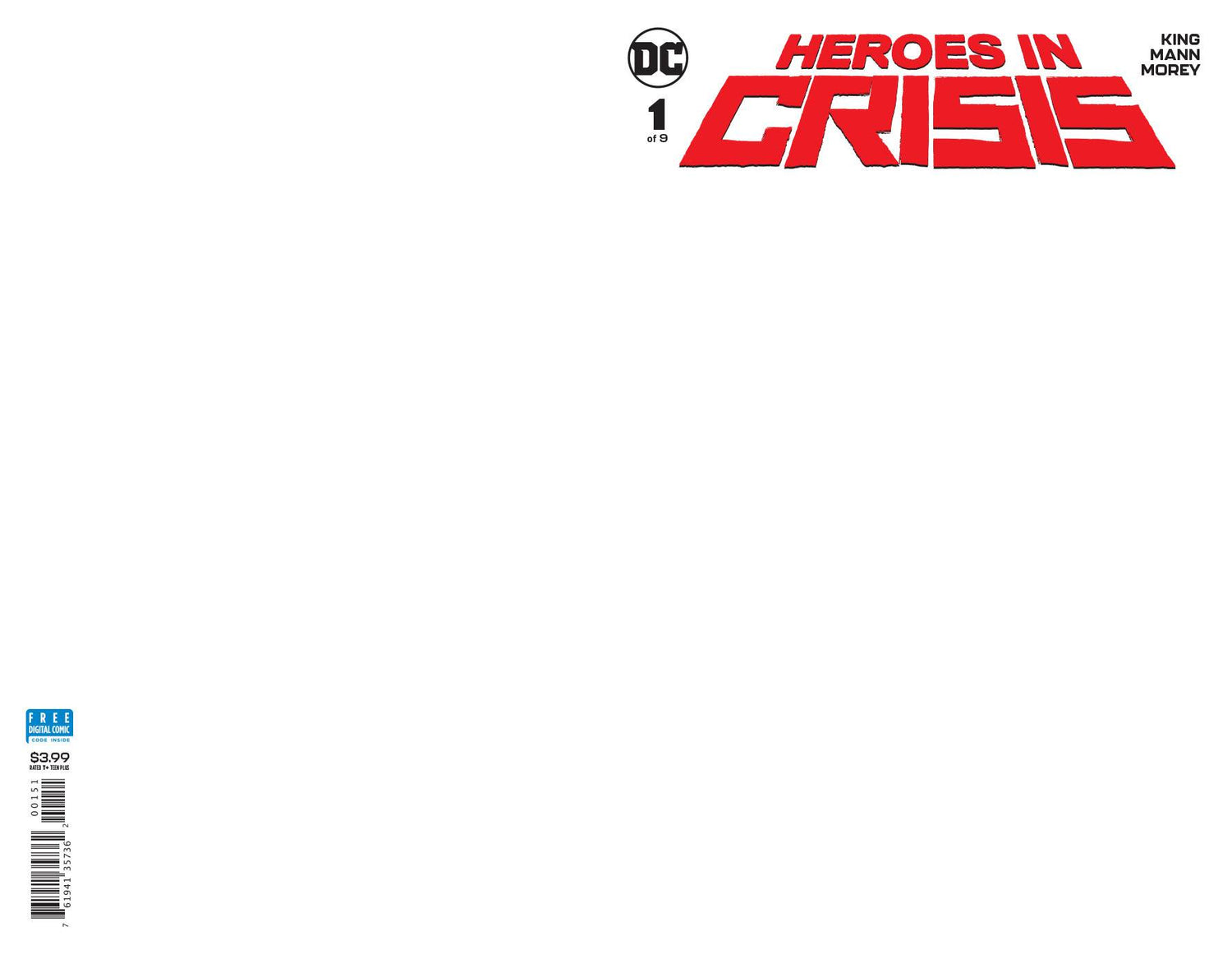 HEROES IN CRISIS #1 (OF 7) BLANK VARIANT 2018 Heroes in Crisis DC COMICS   