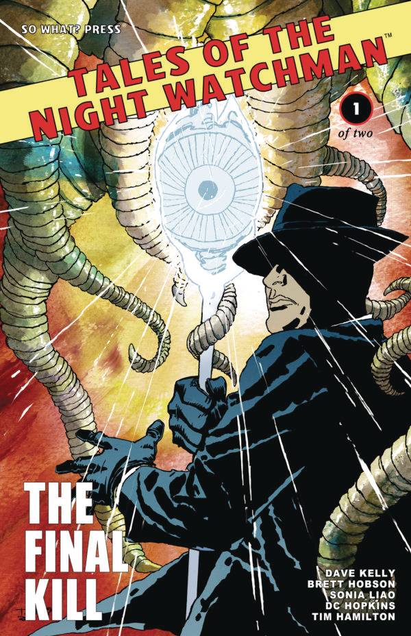 TALES OF NIGHT WATCHMAN FINAL KILL #1 2019 comic book SO WHAT? PRESS   
