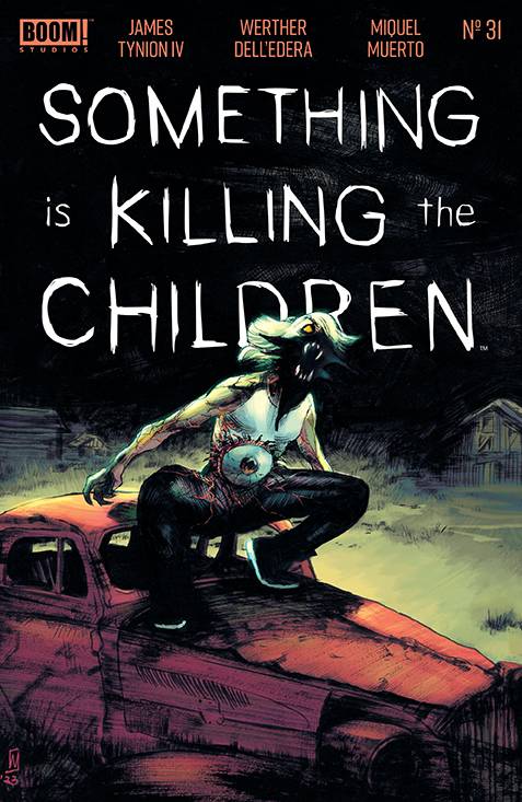 SOMETHING IS KILLING THE CHILDREN #31 CVR A DELL EDERA 2023 Something is Killing the Children BOOM! STUDIOS   