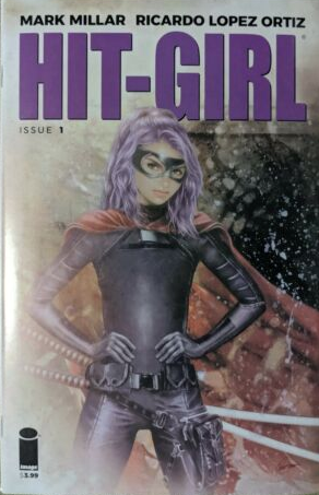 HIT-GIRL #1 NATALI SANDERS VARIANT 2018 Kick-Ass IMAGE COMICS   