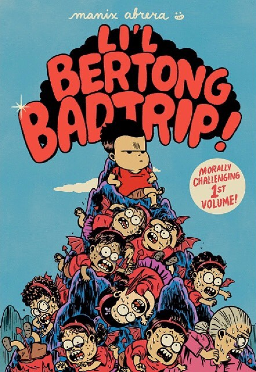 Li'l BERTONG BADTRIP! TP BY MANIX ABRERA GRAPHIC NOVEL MANIX   